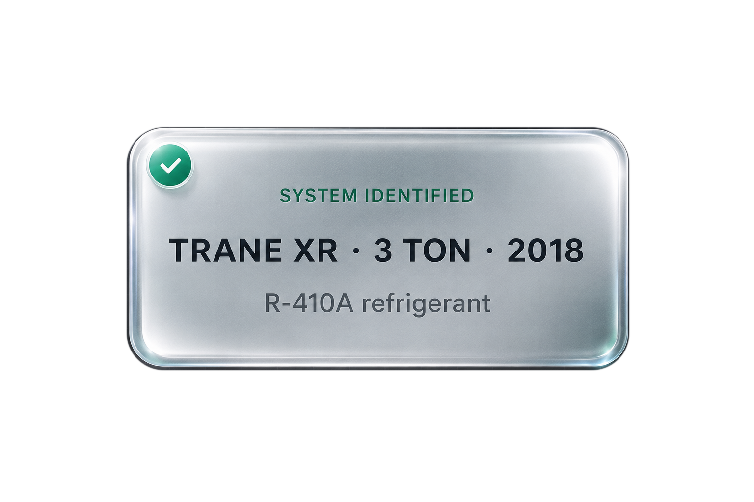 System identified: Trane XR, 3 ton, 2018, R-410A refrigerant